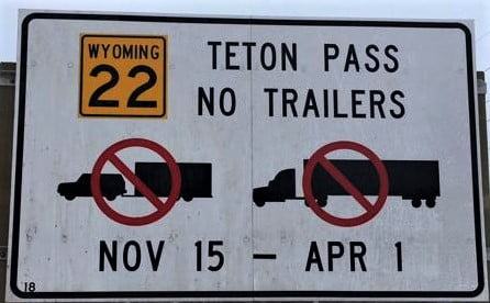 Teton Pass No Trailers during the winter
